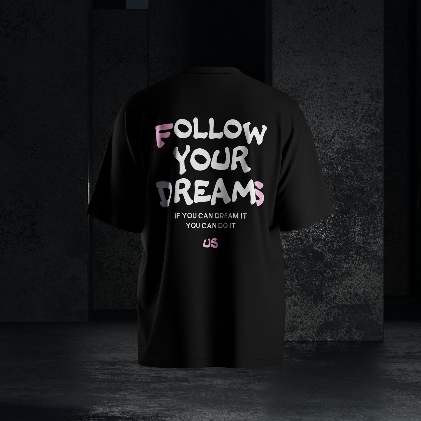 CAMISETA FOLLOW YOUR DREAMS