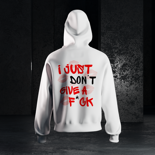 SUDADERA I JUST DON'T GIVE A F*CK